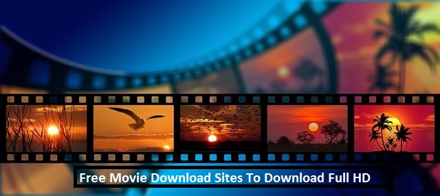 Free Movie Download Sites 